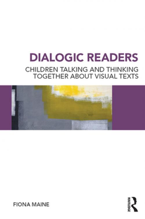 Cover of the book Dialogic Readers by Fiona Maine, Taylor and Francis