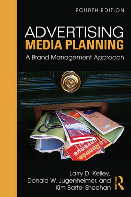 Cover of the book Advertising Media Planning by Larry Kelley, Kim Sheehan, Donald W. Jugenheimer, Taylor and Francis