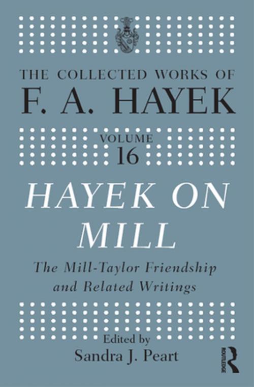 Cover of the book Hayek On Mill by , Taylor and Francis
