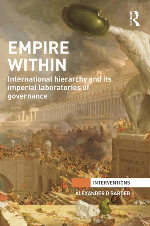 Cover of the book Empire Within by Alexander D Barder, Taylor and Francis