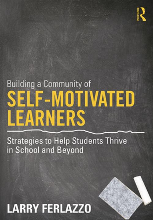 Cover of the book Building a Community of Self-Motivated Learners by Larry Ferlazzo, Taylor and Francis