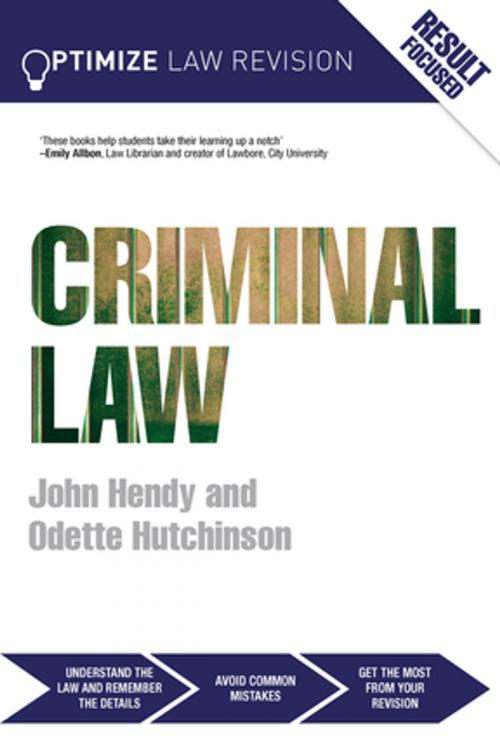 Cover of the book Optimize Criminal Law by John Hendy, Odette Hutchinson, Taylor and Francis
