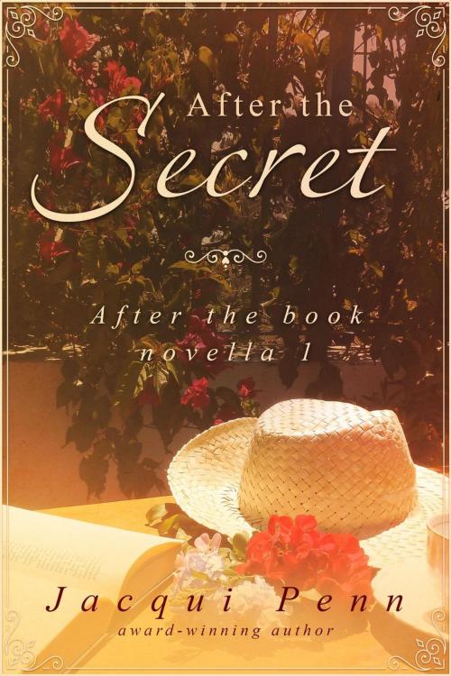 Cover of the book After the Secret by Jacqui Penn, Jacqui Penn