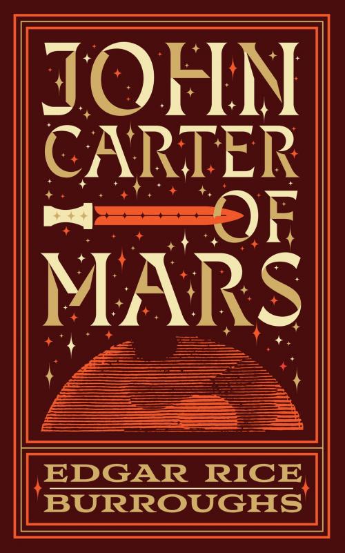 Cover of the book John Carter of Mars (Barnes & Noble Collectible Editions) by Edgar Rice Burroughs, Barnes & Noble