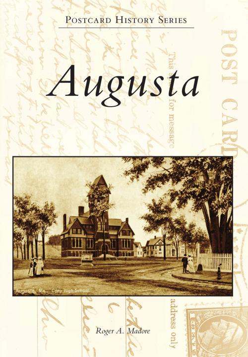 Cover of the book Augusta by Roger A. Madore, Arcadia Publishing Inc.