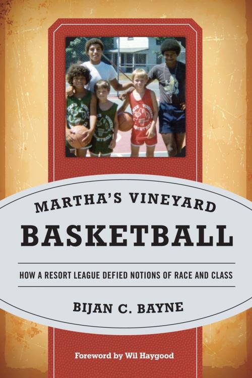 Cover of the book Martha's Vineyard Basketball by Bijan C. Bayne, Rowman & Littlefield Publishers