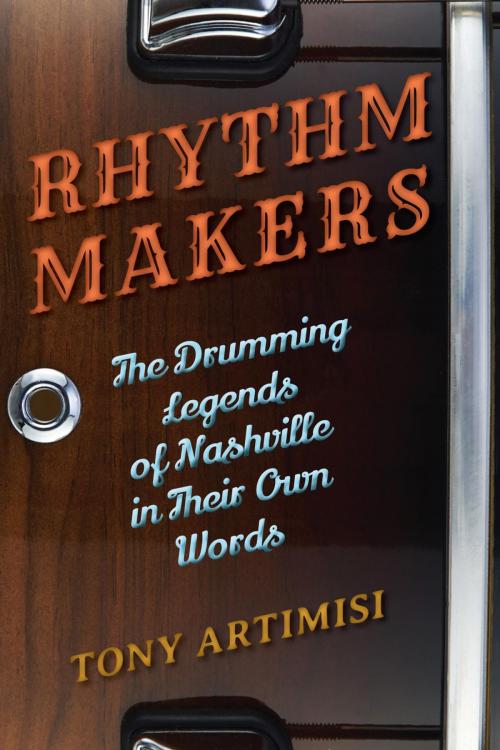 Cover of the book Rhythm Makers by Tony Artimisi, Rowman & Littlefield Publishers