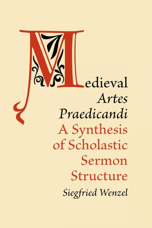 Cover of the book Medieval 'Artes Praedicandi' by Siegfried Wenzel, University of Toronto Press, Scholarly Publishing Division