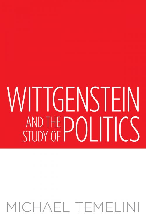 Cover of the book Wittgenstein and the Study of Politics by Michael Temelini, University of Toronto Press, Scholarly Publishing Division