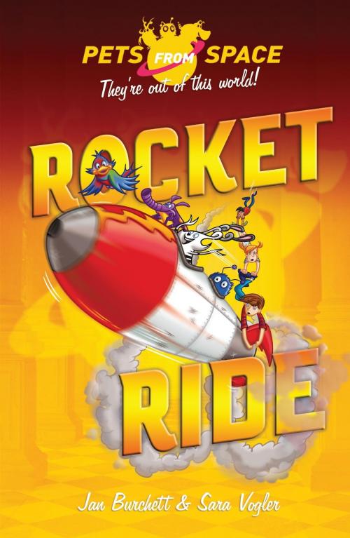 Cover of the book Rocket Ride by Jan Burchett, Sara Vogler, Hachette Children's