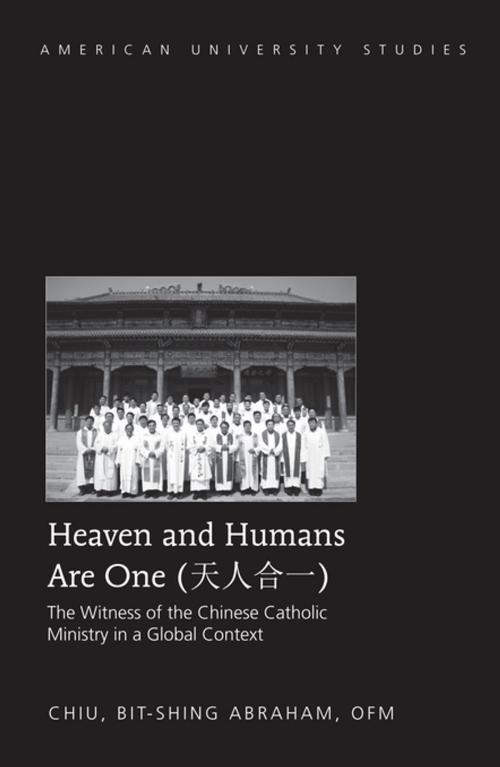 Cover of the book Heaven and Humans Are One by Bit-shing Abraham Chiu, Peter Lang