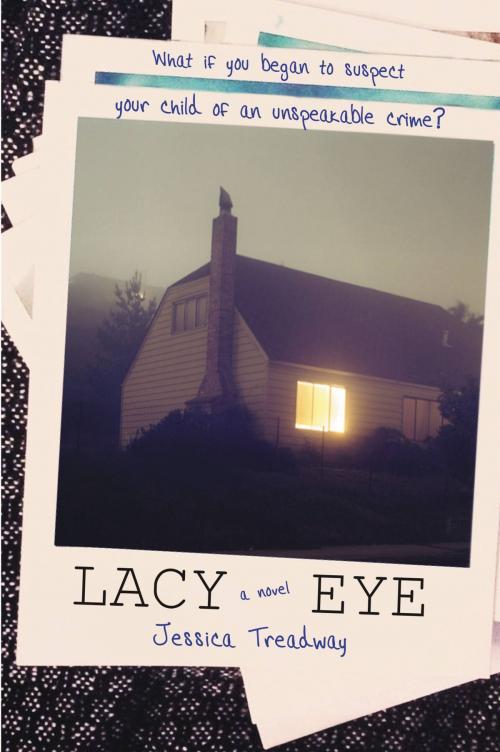 Cover of the book Lacy Eye by Jessica Treadway, Grand Central Publishing