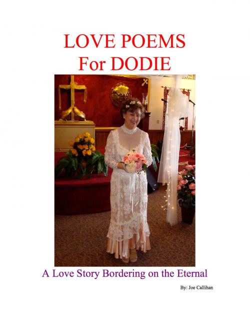 Cover of the book Love Poems for Dodie by Joe Callihan, eBookIt.com