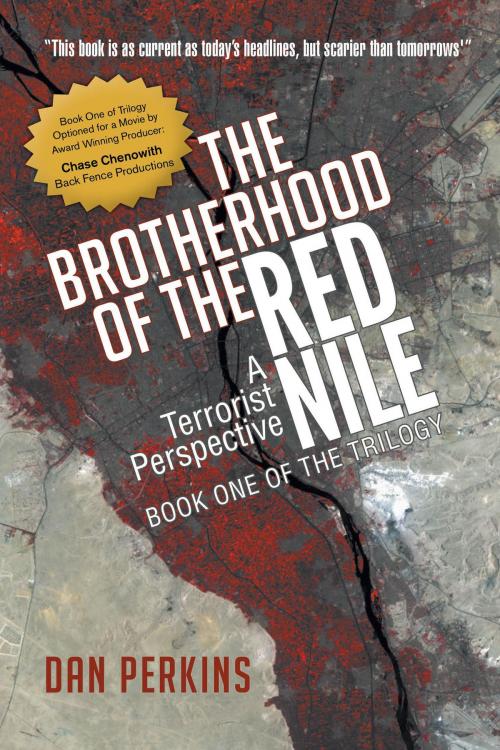 Cover of the book The Brotherhood of the Red Nile: A Terrorist Perspective by Dan Perkins, FriesenPress
