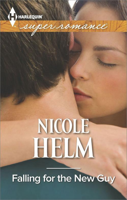 Cover of the book Falling for the New Guy by Nicole Helm, Harlequin