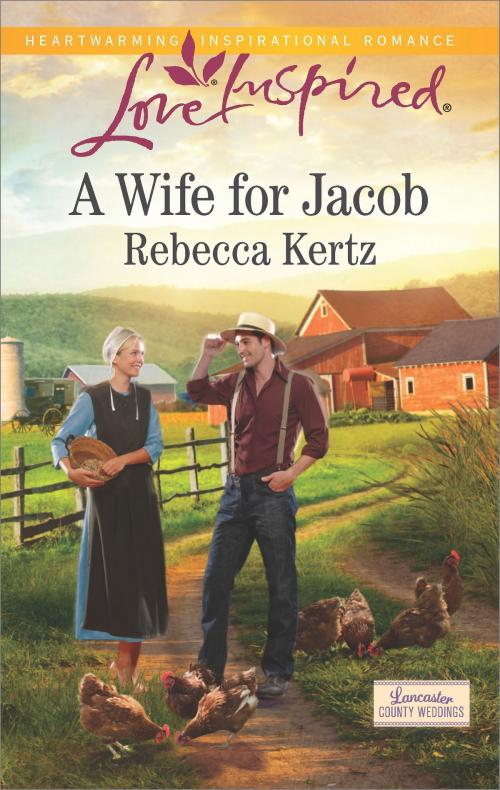 Cover of the book A Wife for Jacob by Rebecca Kertz, Harlequin