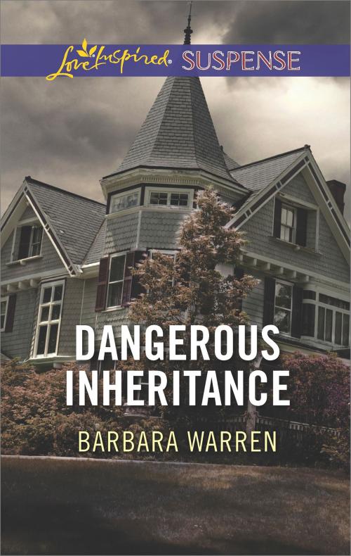 Cover of the book Dangerous Inheritance by Barbara Warren, Harlequin