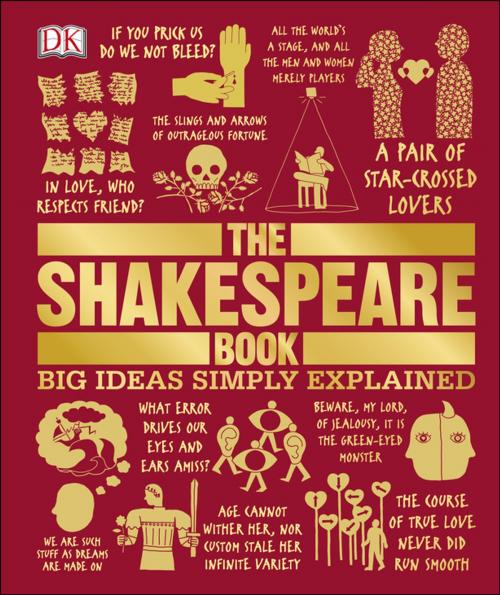 Cover of the book The Shakespeare Book by DK, DK Publishing