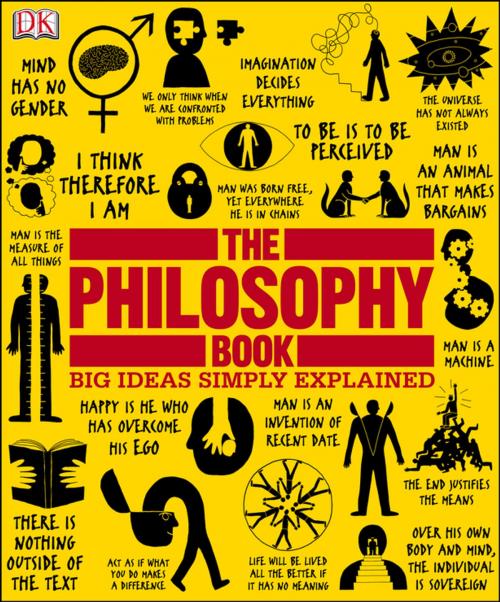 Cover of the book The Philosophy Book by DK, DK Publishing