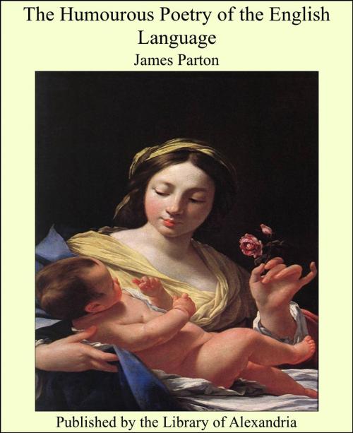 Cover of the book The Humourous Poetry of the English Language by James Parton, Library of Alexandria