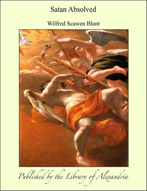 Cover of the book Satan Absolved by Wilfred Scawen Blunt, Library of Alexandria