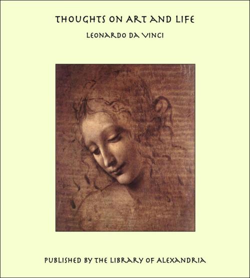 Cover of the book Thoughts on Art and Life by Leonardo da Vinci, Library of Alexandria