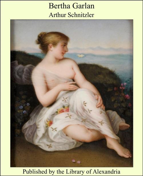 Cover of the book Bertha Garlan by Arthur Schnitzler, Library of Alexandria