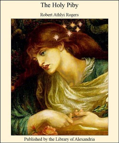 Cover of the book The Holy Piby by Robert Athlyi Rogers, Library of Alexandria
