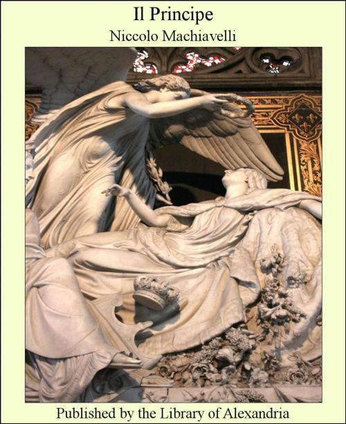 Cover of the book Il Principe by Niccolo Machiavelli, Library of Alexandria