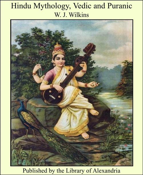 Cover of the book Hindu Mythology, Vedic and Puranic by W. J. Wilkins, Library of Alexandria