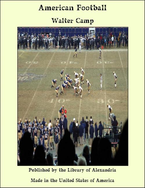 Cover of the book American Football by Walter Camp, Library of Alexandria