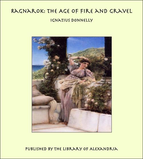 Cover of the book Ragnarok: the Age of Fire and Gravel by Ignatius Donnelly, Library of Alexandria