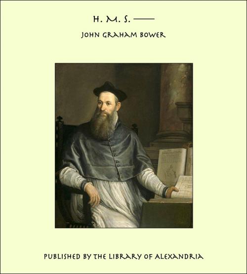 Cover of the book H. M. S. —— by John Graham Bower, Library of Alexandria