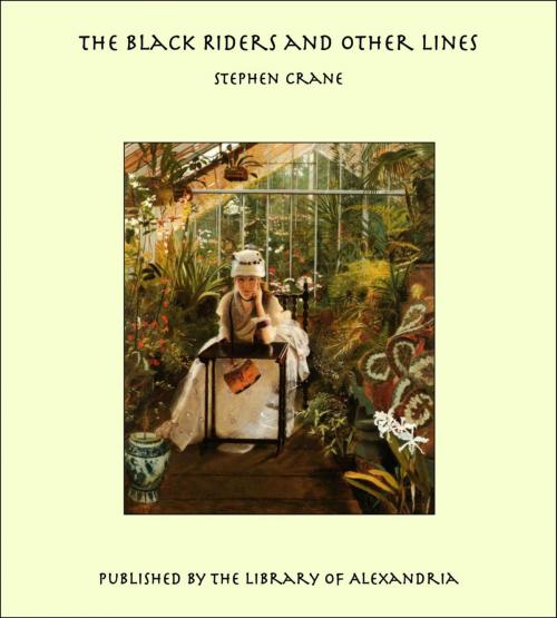 Cover of the book The Black Riders and Other Lines by Stephen Crane, Library of Alexandria