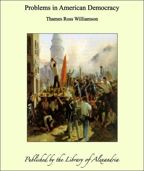 Cover of the book Problems in American Democracy by Thames Ross Williamson, Library of Alexandria