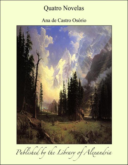 Cover of the book Quatro Novelas by Ana de Castro Osório, Library of Alexandria