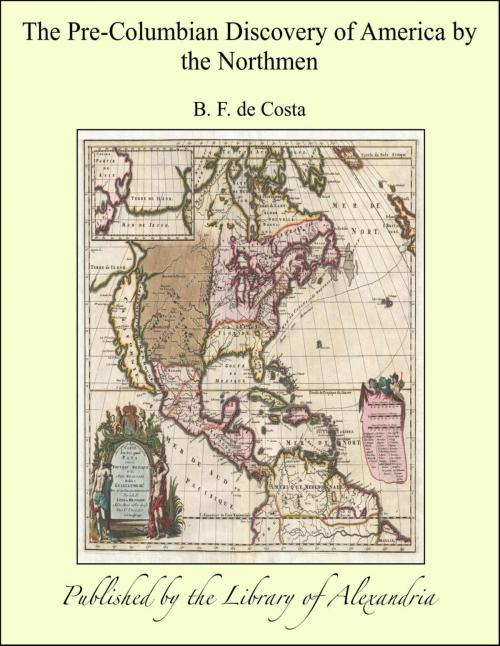 Cover of the book The Pre-Columbian Discovery of America by the Northmen by B. F. de Costa, Library of Alexandria