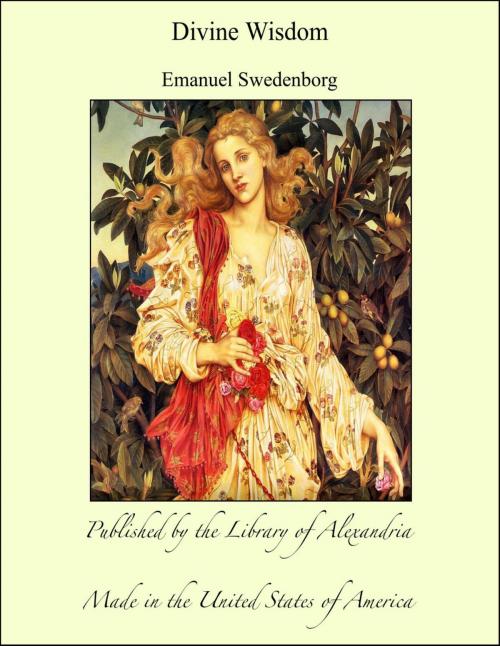 Cover of the book Divine Wisdom by Emanuel Swedenborg, Library of Alexandria