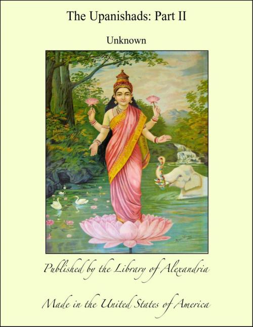 Cover of the book The Upanishads: Part II by Unknown, Library of Alexandria