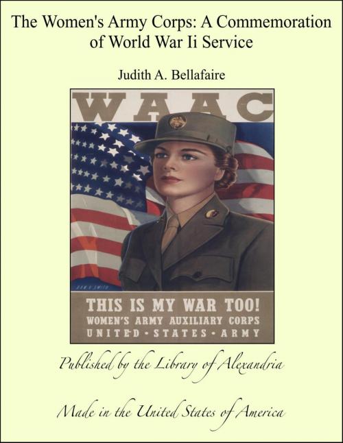 Cover of the book The Women's Army Corps: A Commemoration of World War Ii Service by Judith A. Bellafaire, Library of Alexandria