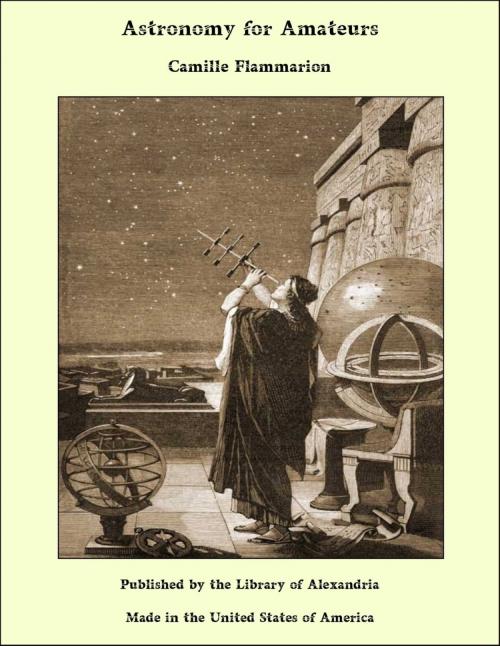 Cover of the book Astronomy for Amateurs by Camille Flammarion, Library of Alexandria