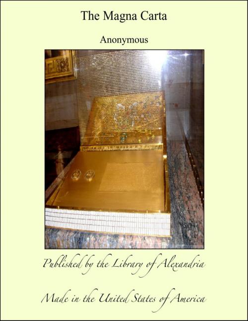 Cover of the book The Magna Carta by Anonymous, Library of Alexandria