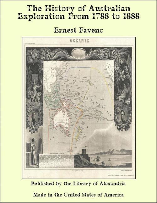 Cover of the book The History of Australian Exploration From 1788 to 1888 by Ernest Favenc, Library of Alexandria