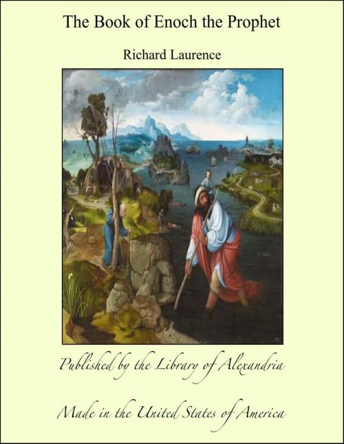 Cover of the book The Book of Enoch the Prophet by Richard Laurence, Library of Alexandria