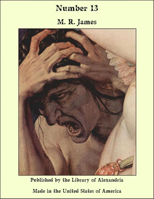 Cover of the book Number 13 by M. R. James, Library of Alexandria