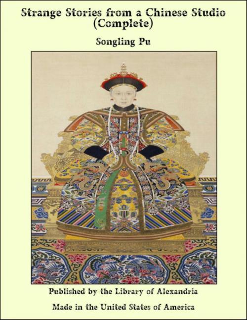 Cover of the book Strange Stories from a Chinese Studio (Complete) by Songling Pu, Library of Alexandria