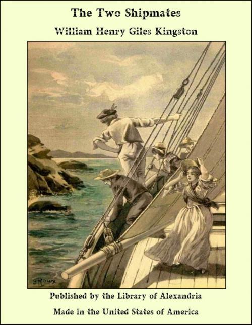 Cover of the book The Two Shipmates by William Henry Giles Kingston, Library of Alexandria