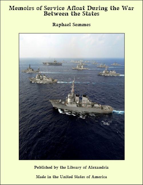 Cover of the book Memoirs of Service Afloat During the War Between the States by Raphael Semmes, Library of Alexandria