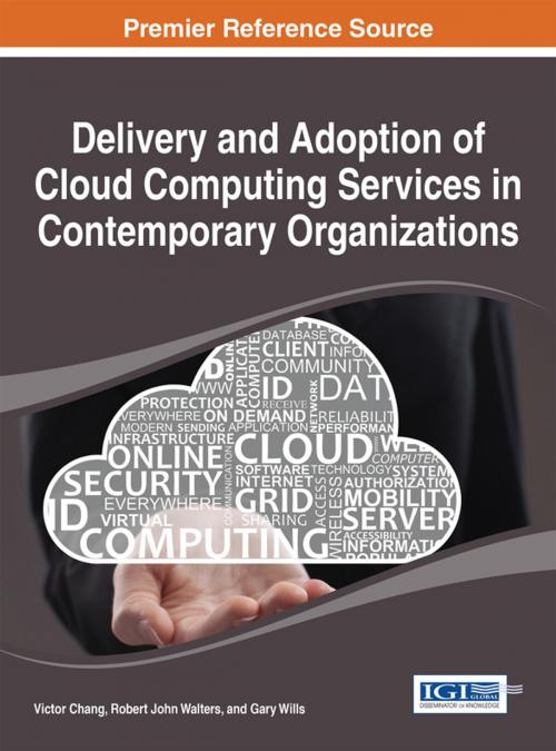 Cover of the book Delivery and Adoption of Cloud Computing Services in Contemporary Organizations by , IGI Global