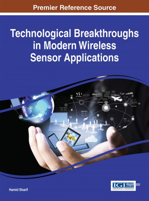 Cover of the book Technological Breakthroughs in Modern Wireless Sensor Applications by , IGI Global